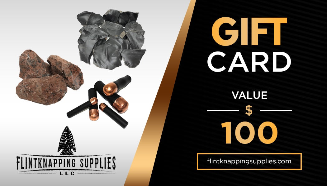 Flintknapping Supplies, LLC Gift card